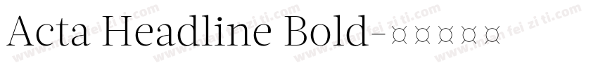 Acta Headline Bold字体转换